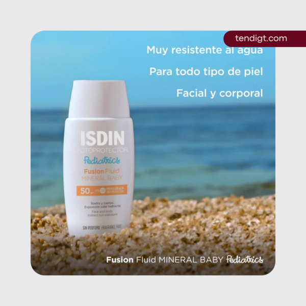 202 ISDIN | Fotoprotector Fusion Fluid Mineral Baby Pediatrics SPF50 – 50ml